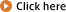 Click here